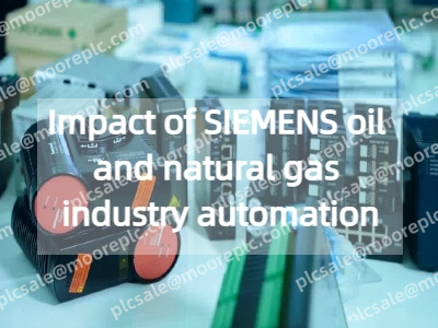 Impact of SIEMENS oil and natural gas industry automation